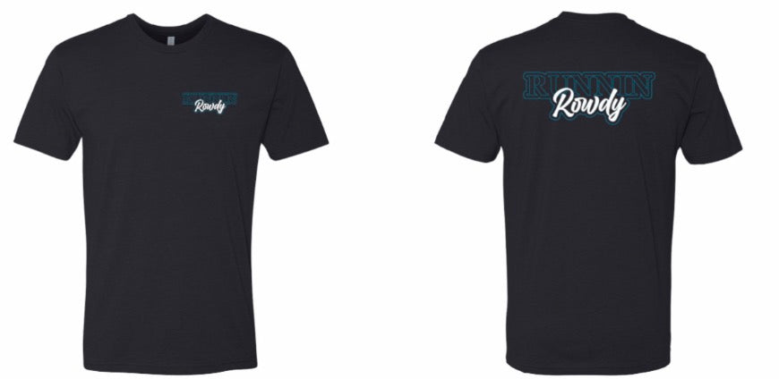 Runnin Rowdy Teal Script Tee
