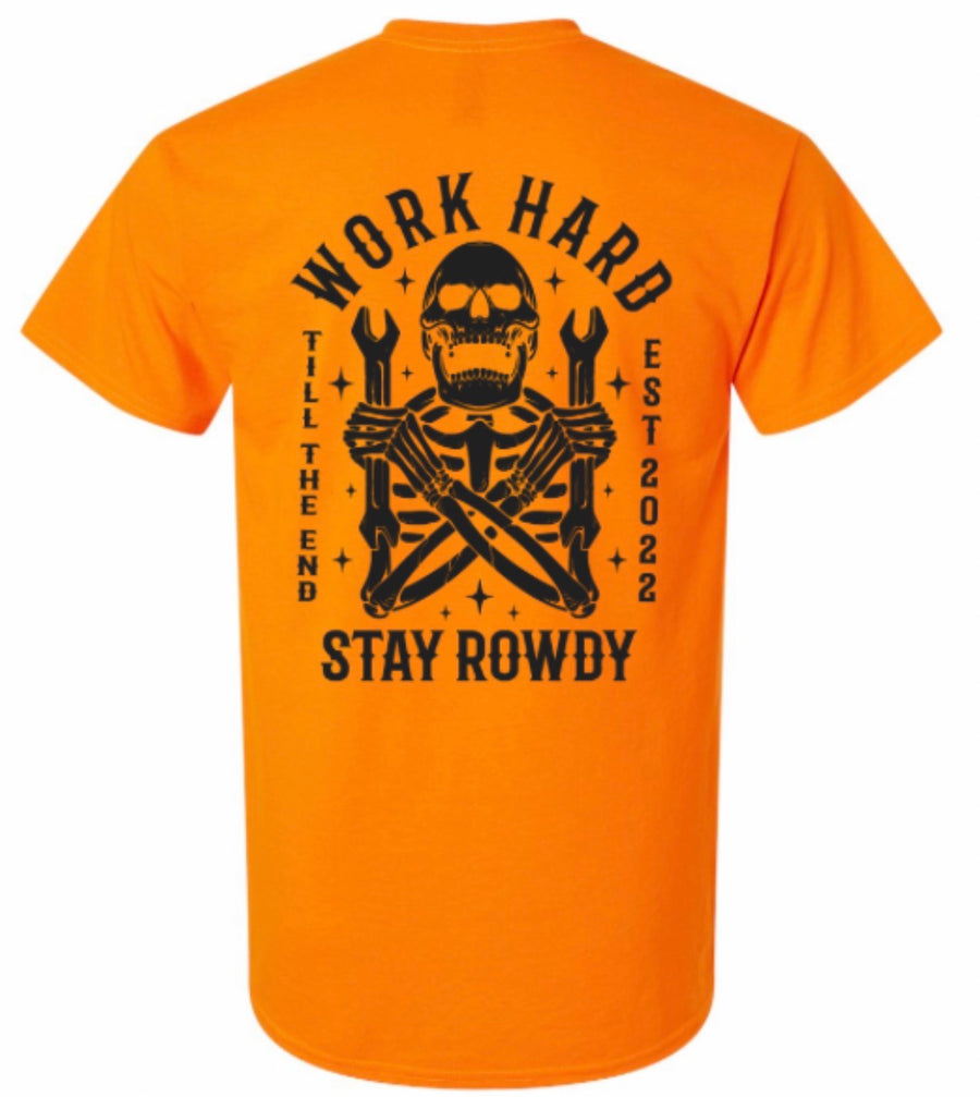 Runnin Rowdy “Work Hard. Stay Rowdy.” Hi-Vis Work Shirt