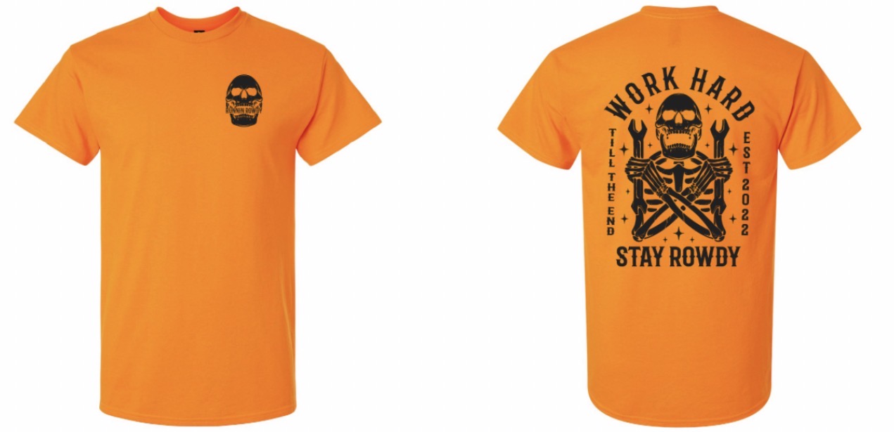 Runnin Rowdy “Work Hard. Stay Rowdy.” Hi-Vis Work Shirt
