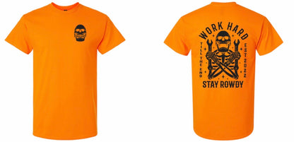 Runnin Rowdy “Work Hard. Stay Rowdy.” Hi-Vis Work Shirt
