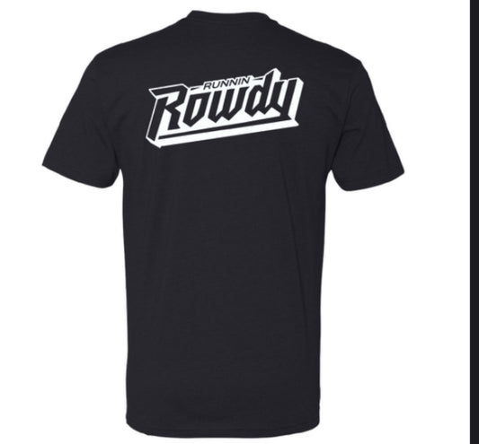 Runnin Rowdy Classic Tee