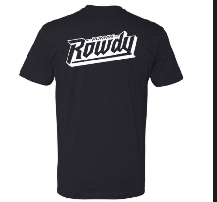 Runnin Rowdy Classic Tee