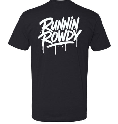Runnin Rowdy Drip Tee