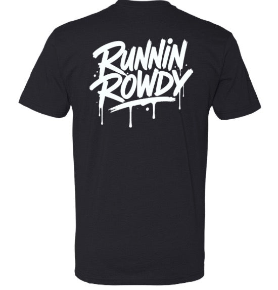 Runnin Rowdy Drip Tee
