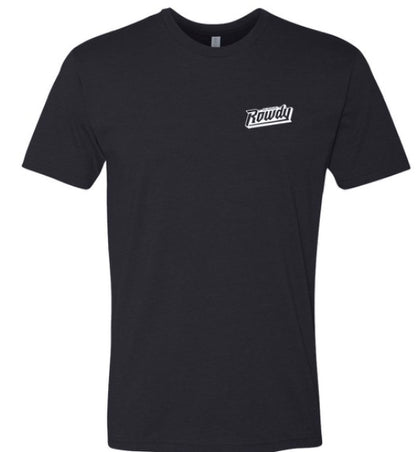 Runnin Rowdy Classic Tee
