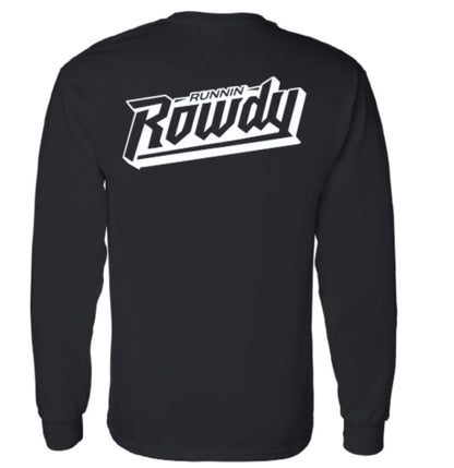 Runnin Rowdy Classic Long Sleeve