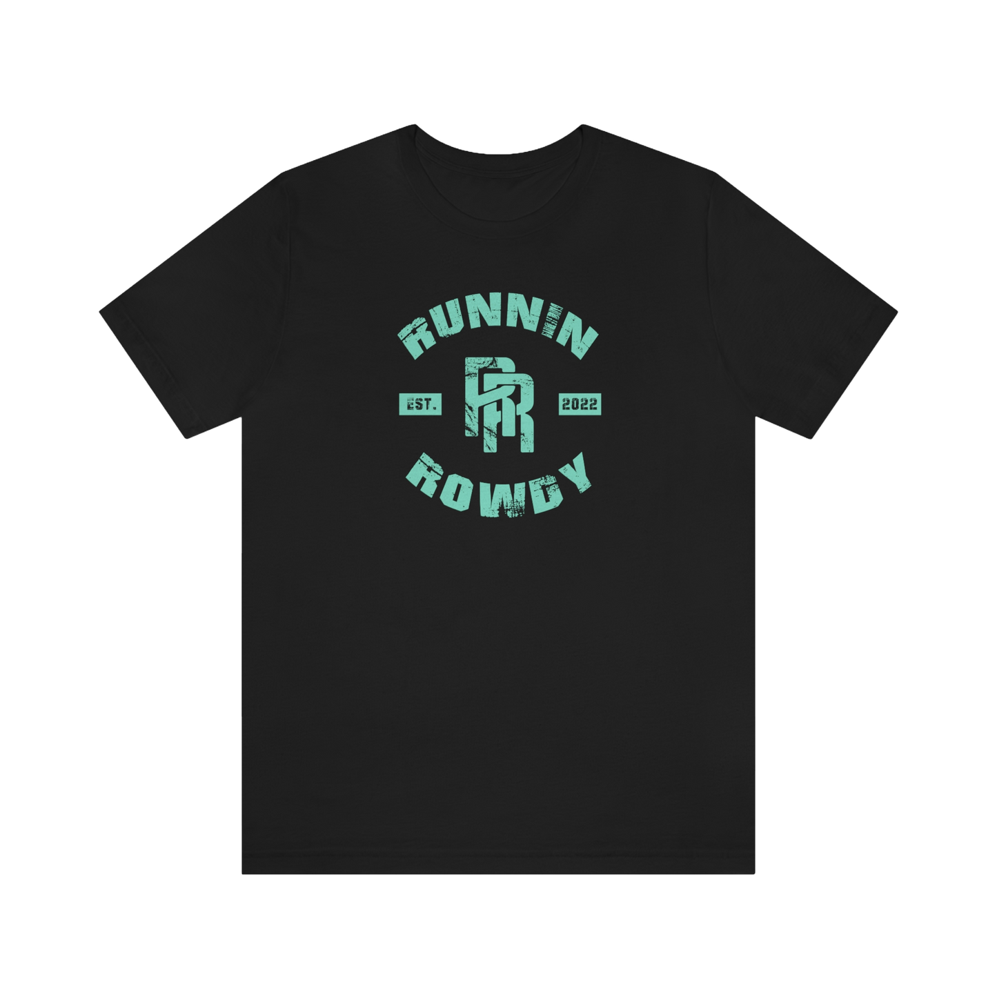 Black t-shirt with Runnin Rowdy text and logo in middle in teal colored writing